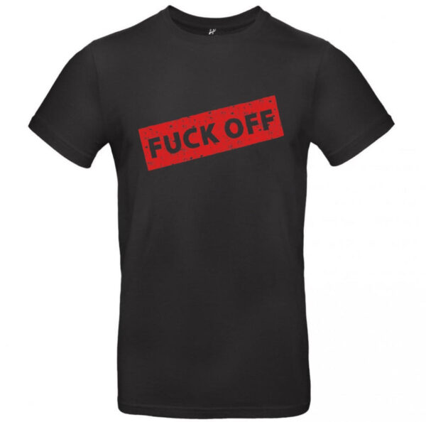 F...OFF Statement T-Shirt - Pilt 2