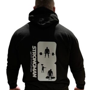 Strongman Never Stop Lifting Hoodie