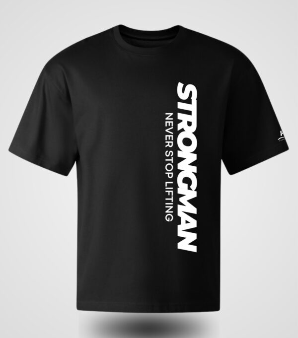 STRONGMAN Never Stop Lifting T-Shirt